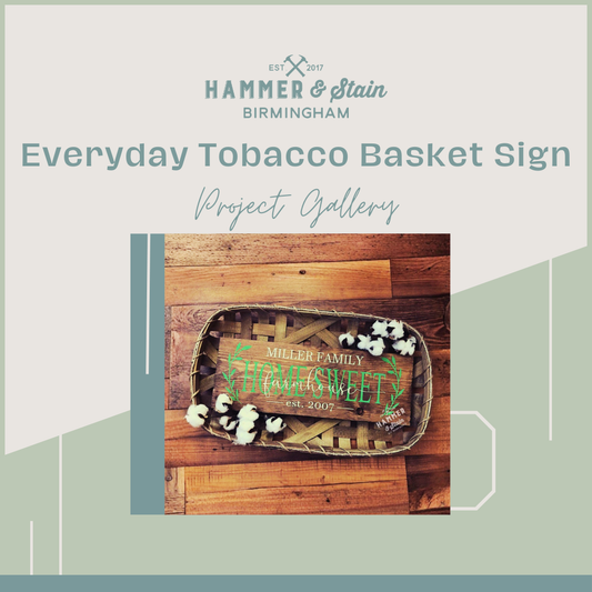 Everyday Tobacco Basket Sign