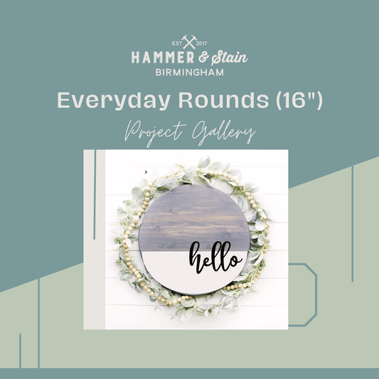 Everyday 16" Rounds